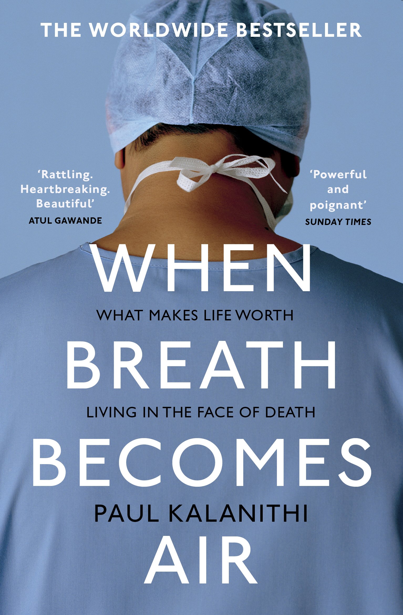 When Breath Becomes Air: A great read worth your time!