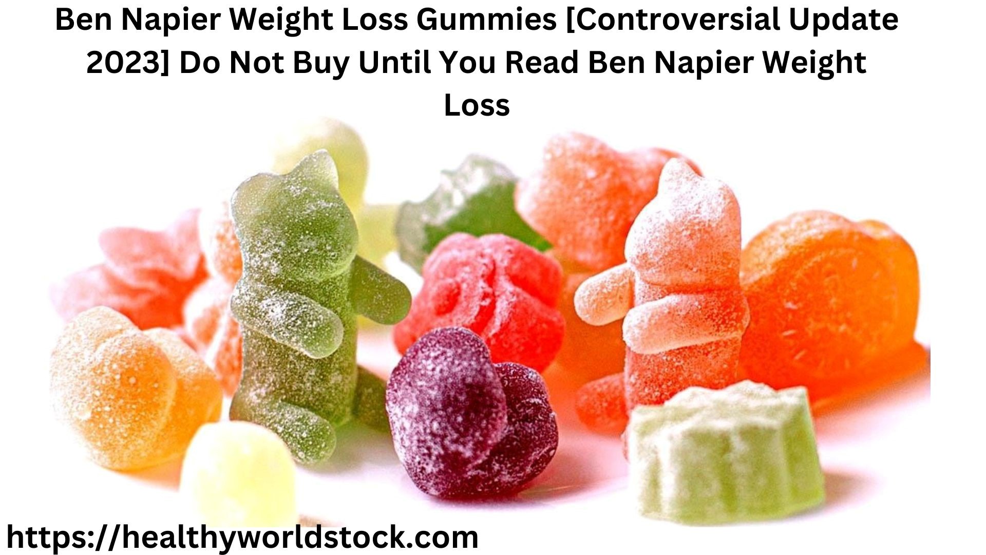 Ben Napier Weight Loss Gummies [Controversial Update 2023] Do Not Buy Until You Read Ben Napier Weight Loss