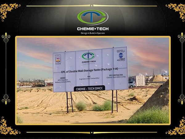 HRRL Awards Chemie-Tech EPCC LSTK Contract for Double Wall Tanks in Rajasthan Refinery Complex, India