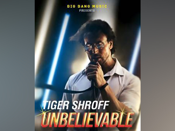 Tiger Shroff makes singing debut with'Unbelievable', shares motion poster