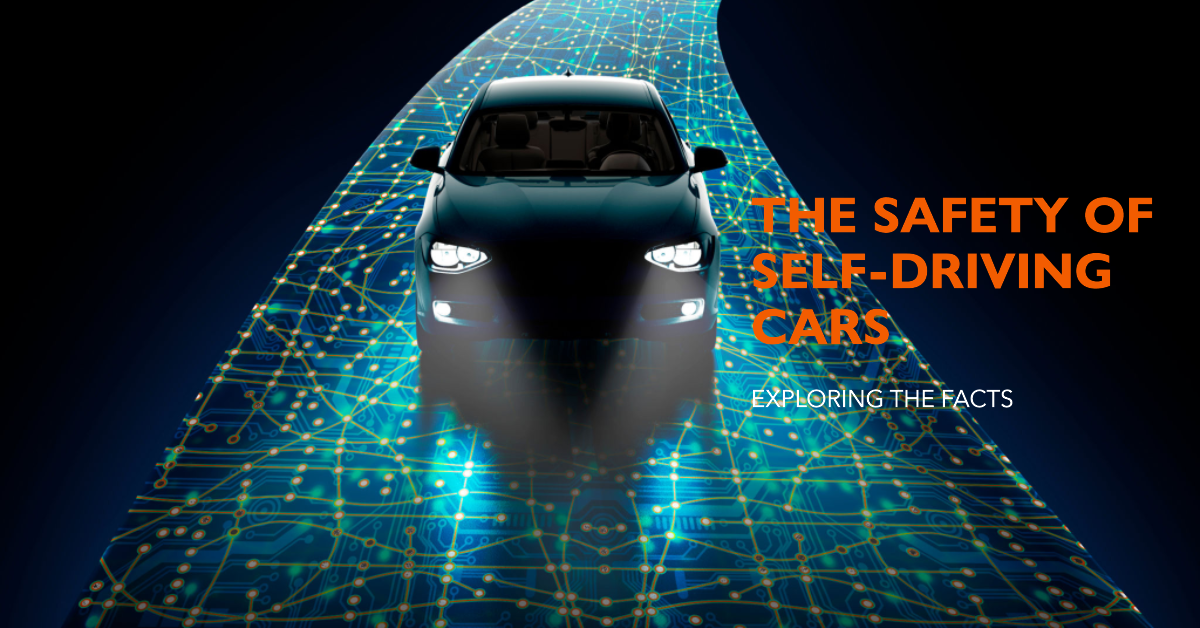 Are Self-Driving Cars Really Safer? Exploring the Facts