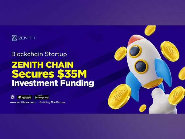 Blockchain startup Zenith Chain secures $35M investment funding