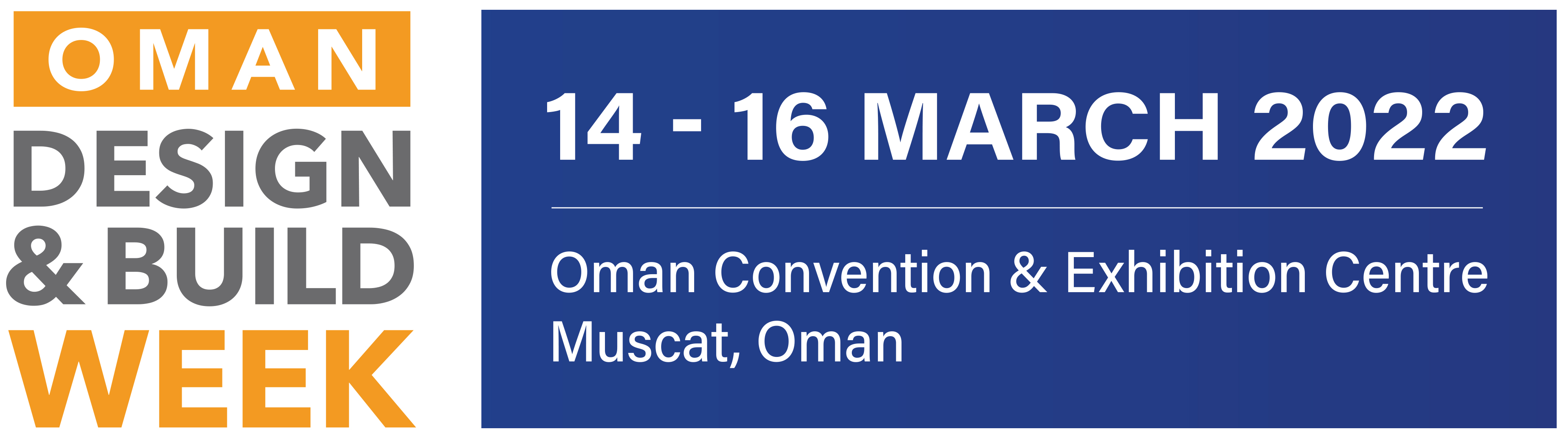 Oman Design and Build Week returns from 14 to 16 March 2022 at Oman Convention & Exhibition Centre, Oman