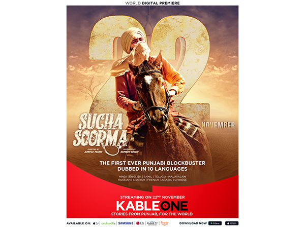 Global Premiere: 'Sucha Soorma' Transcends Borders on KableOne