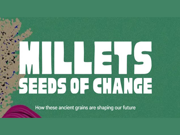 Google Arts and Culture launches digital exhibition on millets