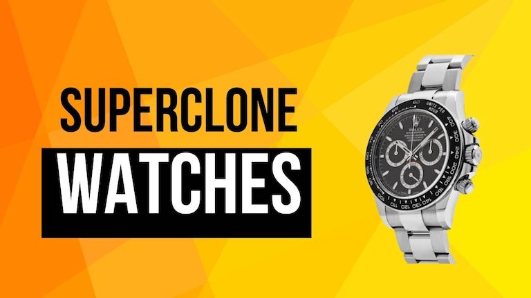 Who Makes the Best Rolex Super Clone Watches: Buy Rolex Replica on Sale