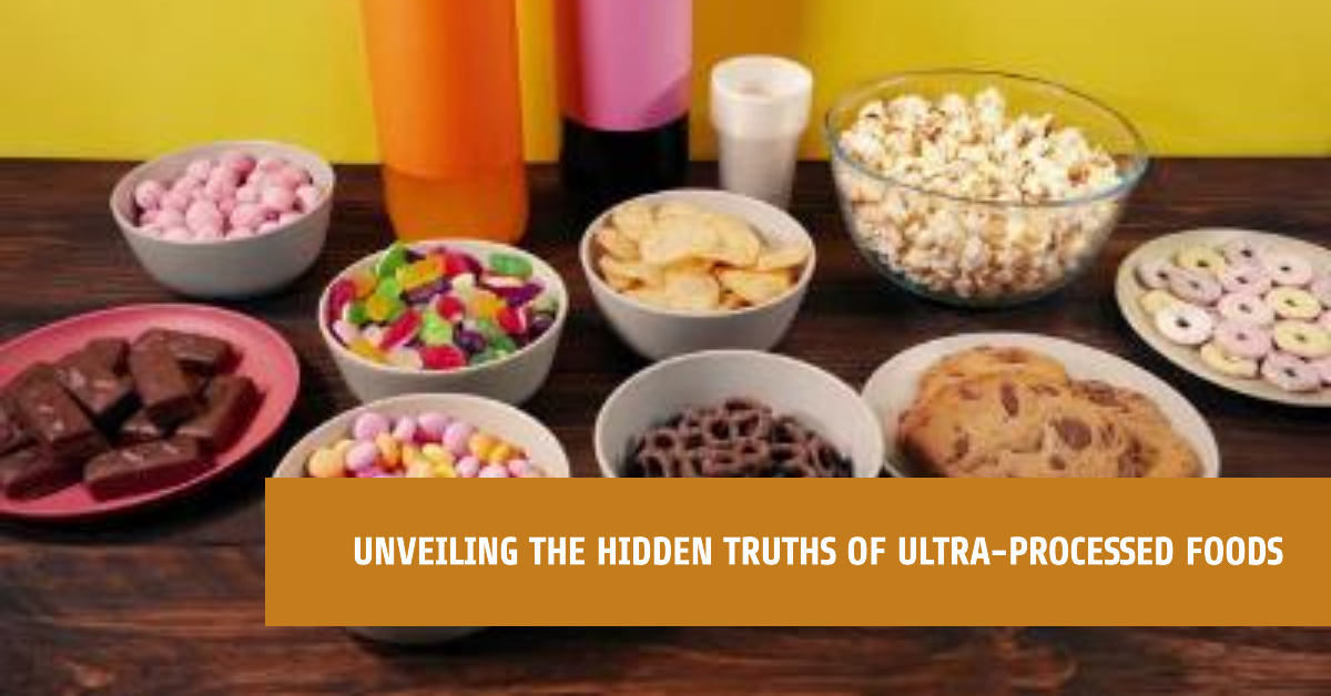 15 Surprising Secrets About Ultra-Processed Foods