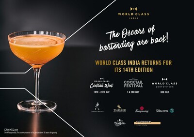 THE OSCARS OF BARTENDING IS BACK- DIAGEO RESERVE KICKSTARTS THE 14TH EDITION OF WORLD CLASS IN INDIA, POISED TO SHOWCASE INDIAN MIXOLOGY AT ITS FINEST