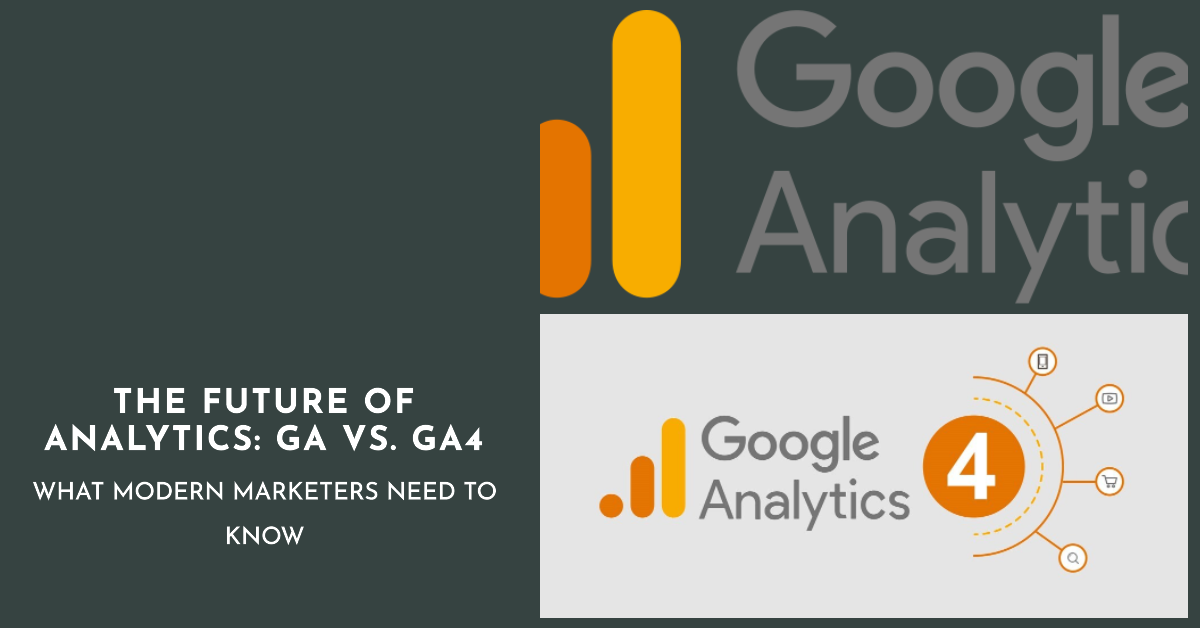 GA vs. GA4: Evolution of Analytics for Modern Marketers