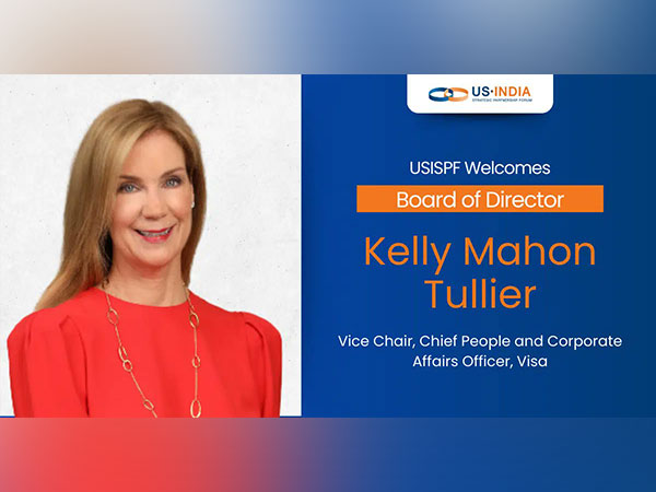 Visa's Kelly Mahon Tullier Joins USISPF Board to Boost US-India Financial Collaboration