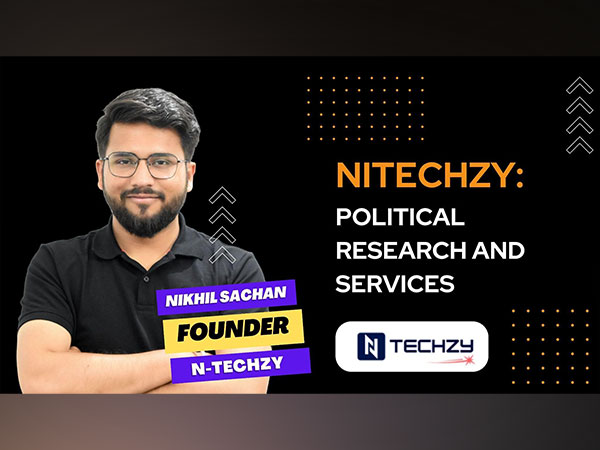 Ntechzy by Nikhil Sachan announces new marketing and political campaign services