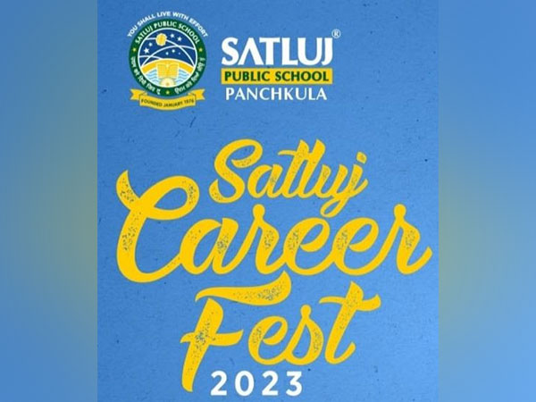 Satluj Career Fest 2023 - Innovation, Entrepreneurship and Life-Skills will Drive Careers of the Future