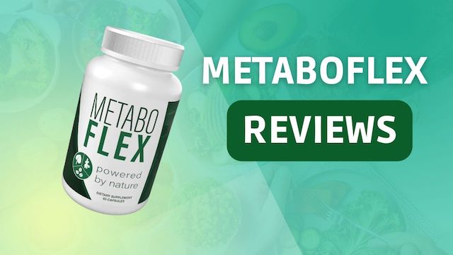 Metabo Flex Reviews (HIDDEN TRUTH) Does MetaboFlex Weight Loss Really Work?