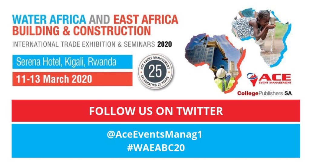 Water Africa and East Africa Building and Construction event to kick off in Kigali on March 11