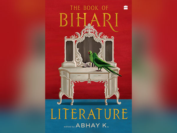 Edited by poet-diplomat Abhay K, HarperCollins India publishes "The Book of Bihari Literature" 