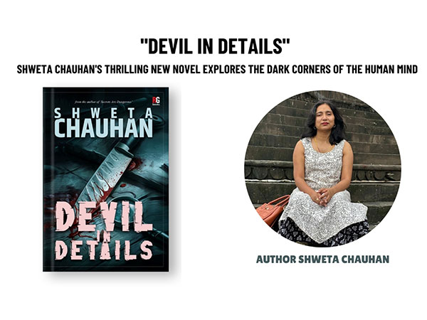 Unraveling Mystery: Shweta Chauhan's 'Devil In Details' Digs Deep