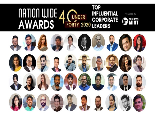Nation Wide Awards 40 under 40 - TOP INFLUENTIAL CORPORATE LEADERS - 2020