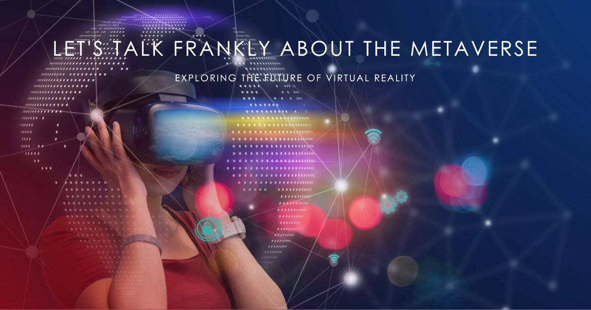 The Metaverse”: Exploring the Next Frontier of Virtual Reality