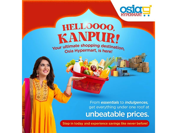 Osia Hyper Retail Expands with New Kanpur Store